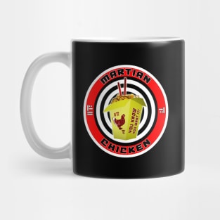 Martian Chicken - You KNOW you want it! Mug